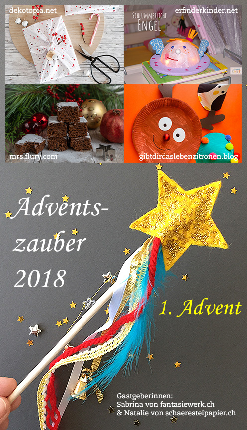 Adventszauber - 20 Inspirationen zu Weihnachten - Basteln mit Kinder, DIY und Rezepte | von Fantasiewerk