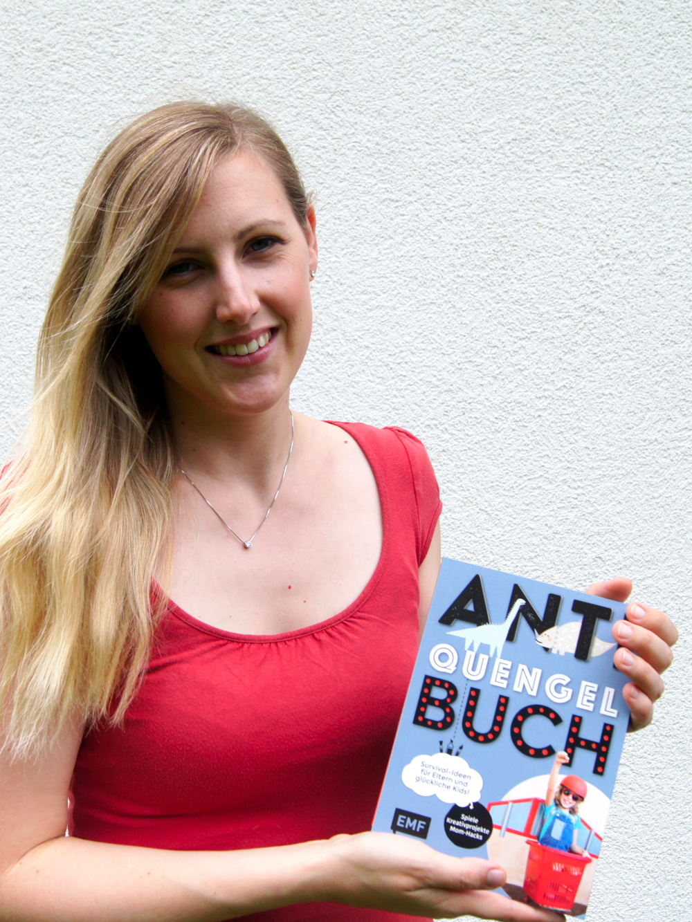 Anti Quengel Buch - Ein Bastelbuch mit Bindungsspielen, Sinnesspielen, Bewegungsspielen und Rezepte für Kinder und Familien