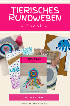 Tintenfisch Rundweben - Basteln und Handarbeiten mit Kindern | TTG Ebook von Fantasiewerk
