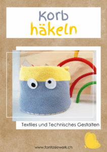 Korb häkeln - Ebook mit Unterrichtsprojekt | Anleitung | Spielideen