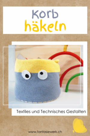 Korb häkeln - Ebook mit Unterrichtsprojekt | Anleitung | Spielideen