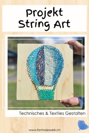 String Art - Werken und Handarbeiten mit Kindern | TTG in der Schule | DIY Fadenbild